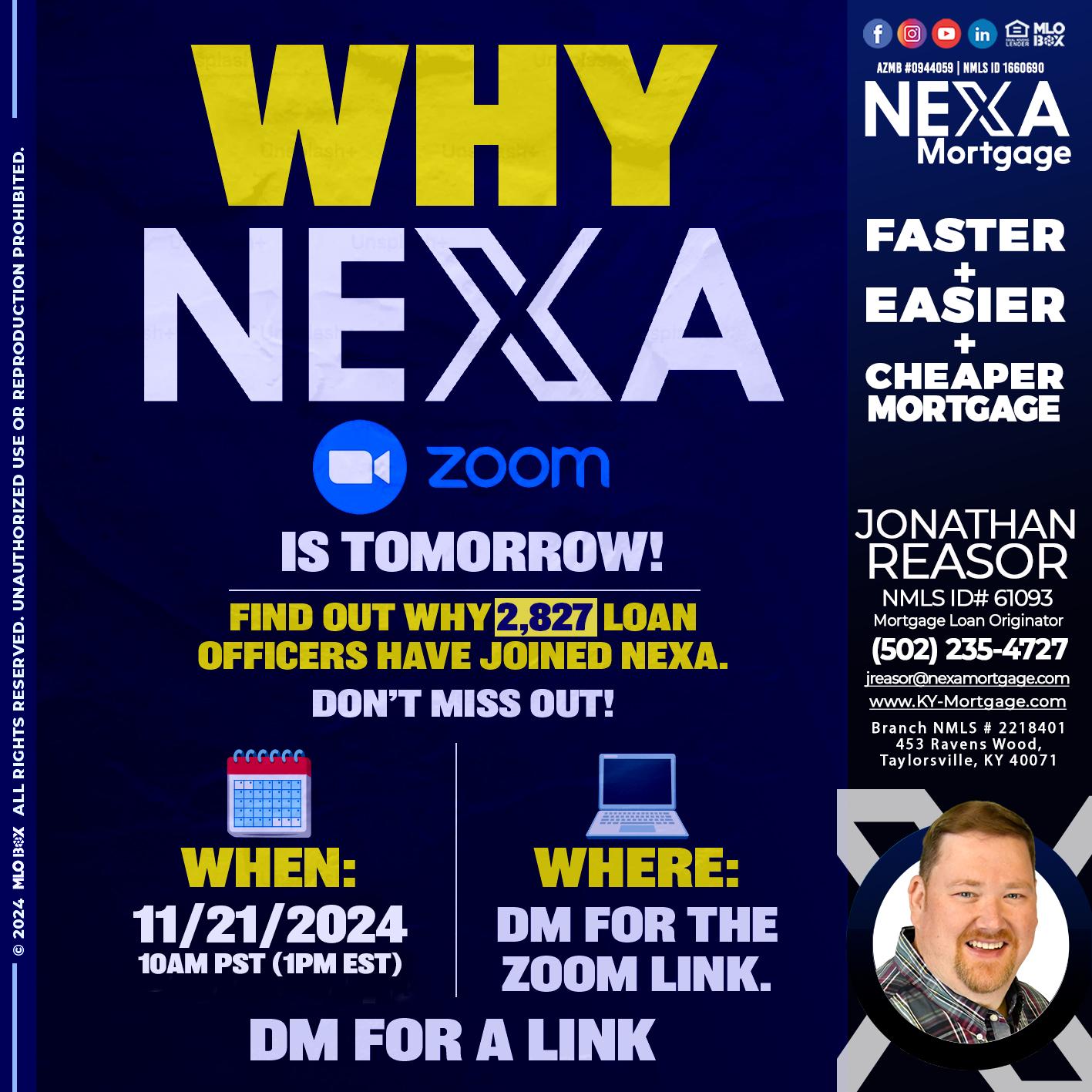 WHY NEXA - Jonathan Reasor -Mortgage Loan Originator